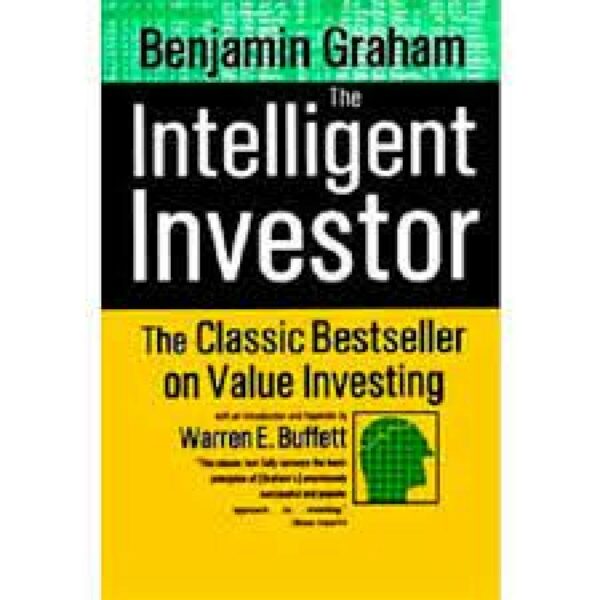 The Intelligent Investor (Benjamin Graham)
