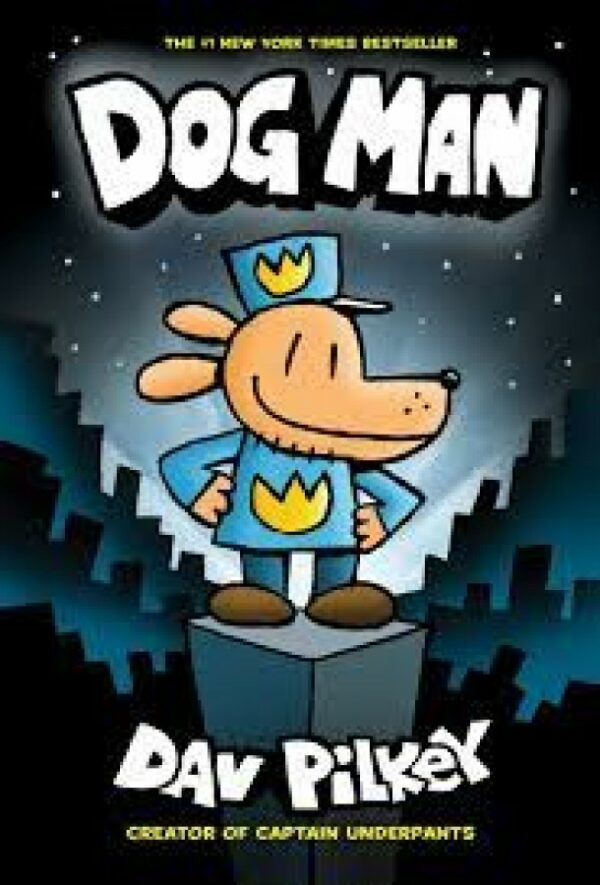 Dog Man Dav Pilkey