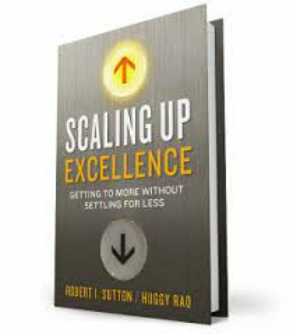 Scaling Up Excellence